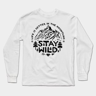 stay wild travel Long Sleeve T-Shirt